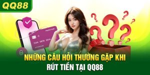 Những thắc mắc liên quan đến vấn đề rút tiền tại nhà cái