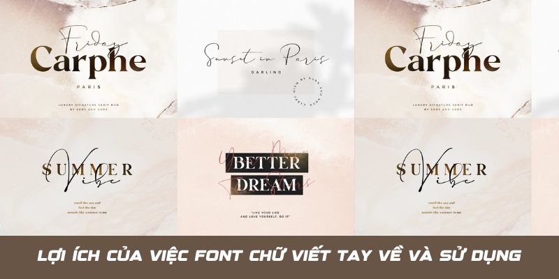 Lợi ích của việc font chữ viết tay về và sử dụng