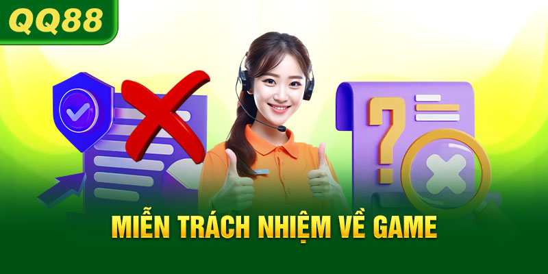 Lỗi từ nhà phát hành thì QQ88 sẽ miễn trách nhiệm