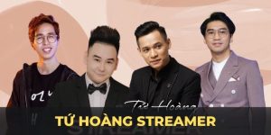 Tứ hoàng streamer